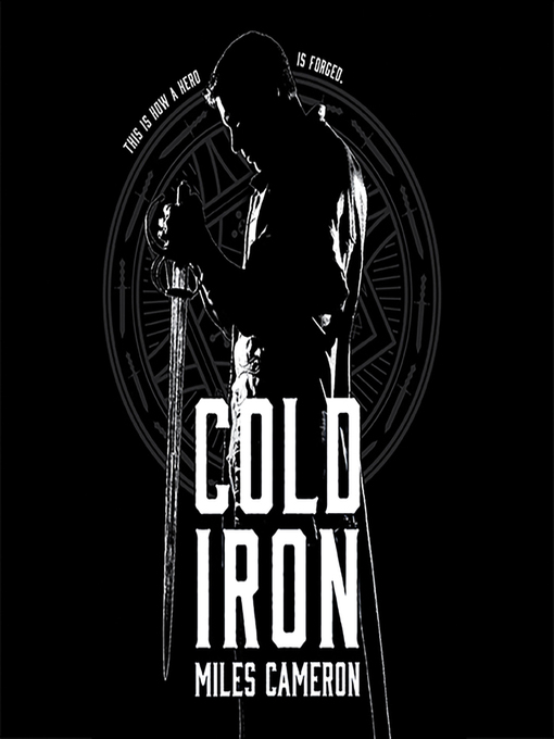 Title details for Cold Iron by Miles Cameron - Wait list